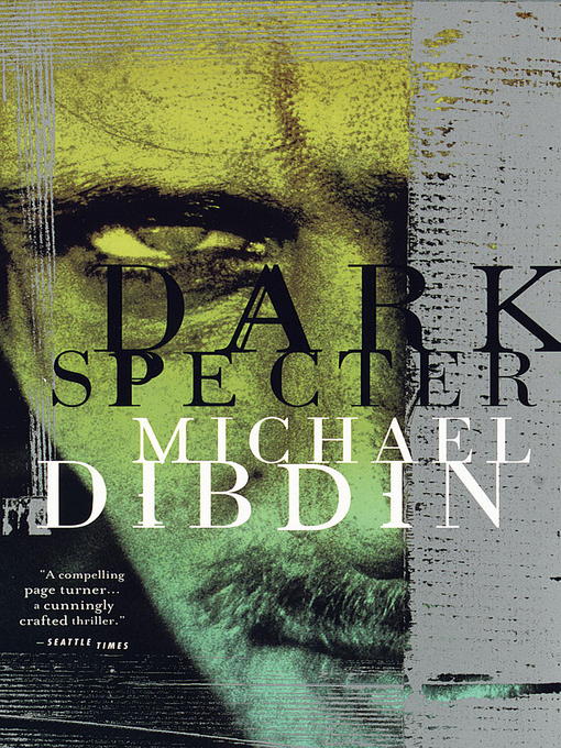 Title details for Dark Specter by Michael Dibdin - Available